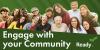 Engage with Your Community.